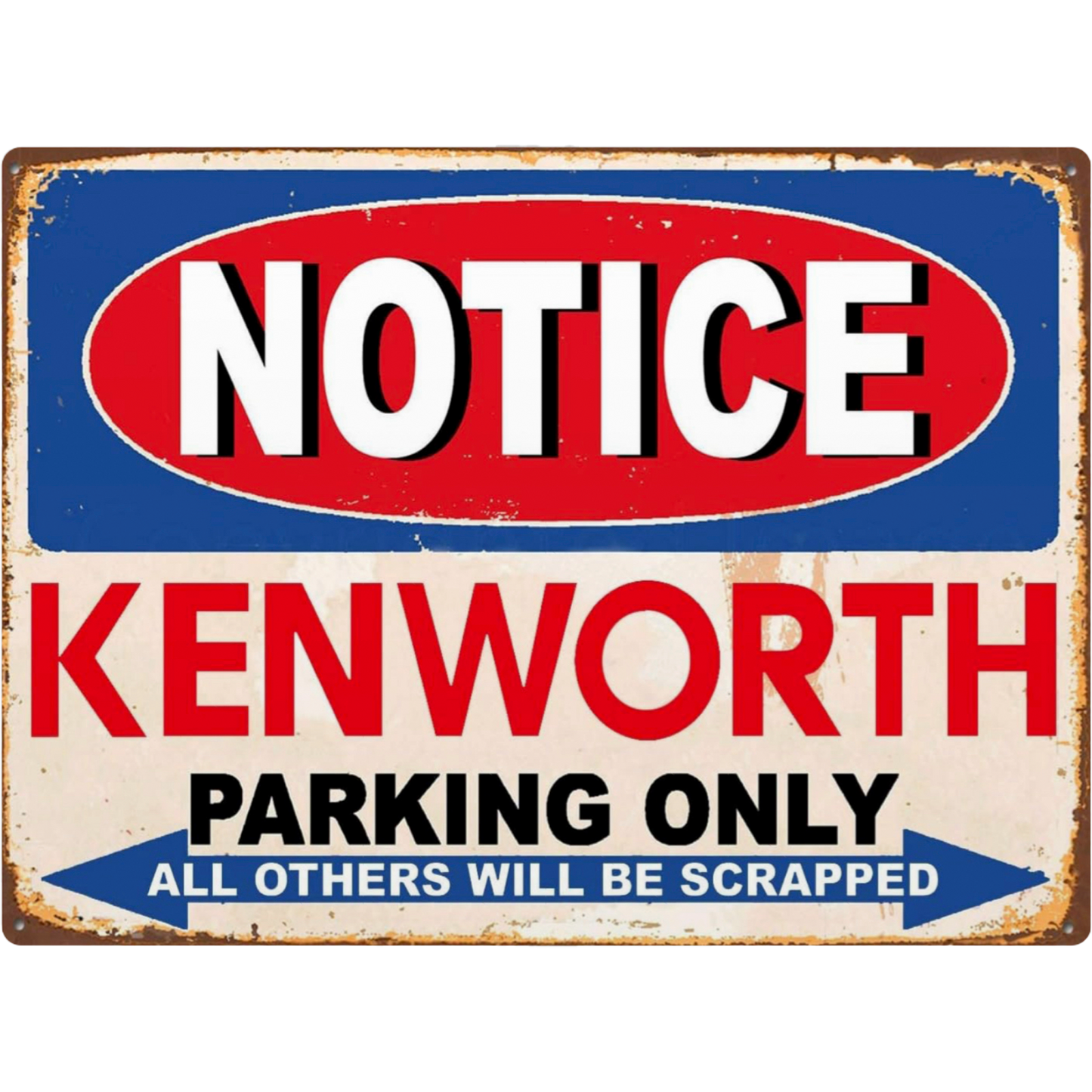HD Metal Prints - Notice Kenworth Parking Only 30x45cm