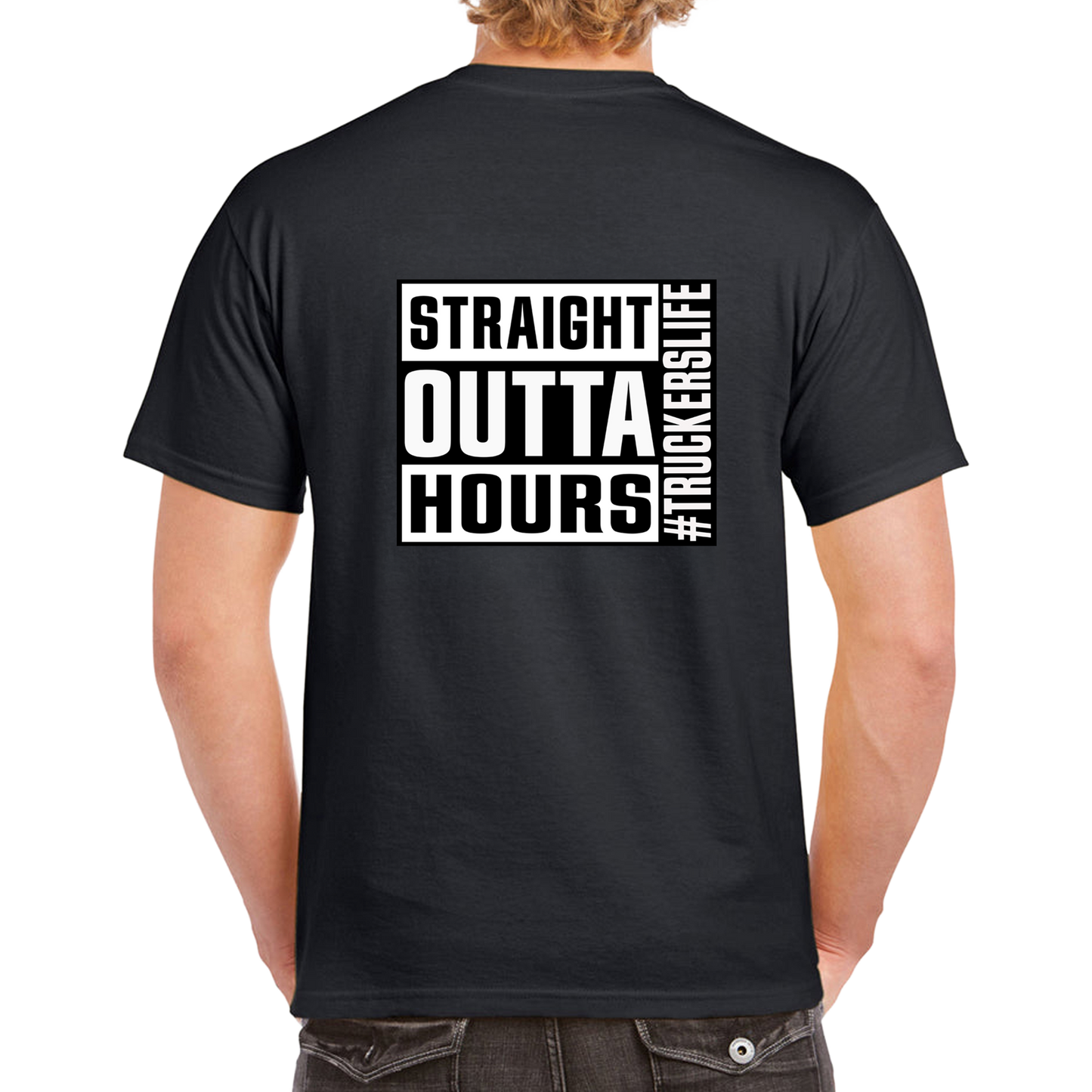 Straight Outta Hours Tee #Truckerslife