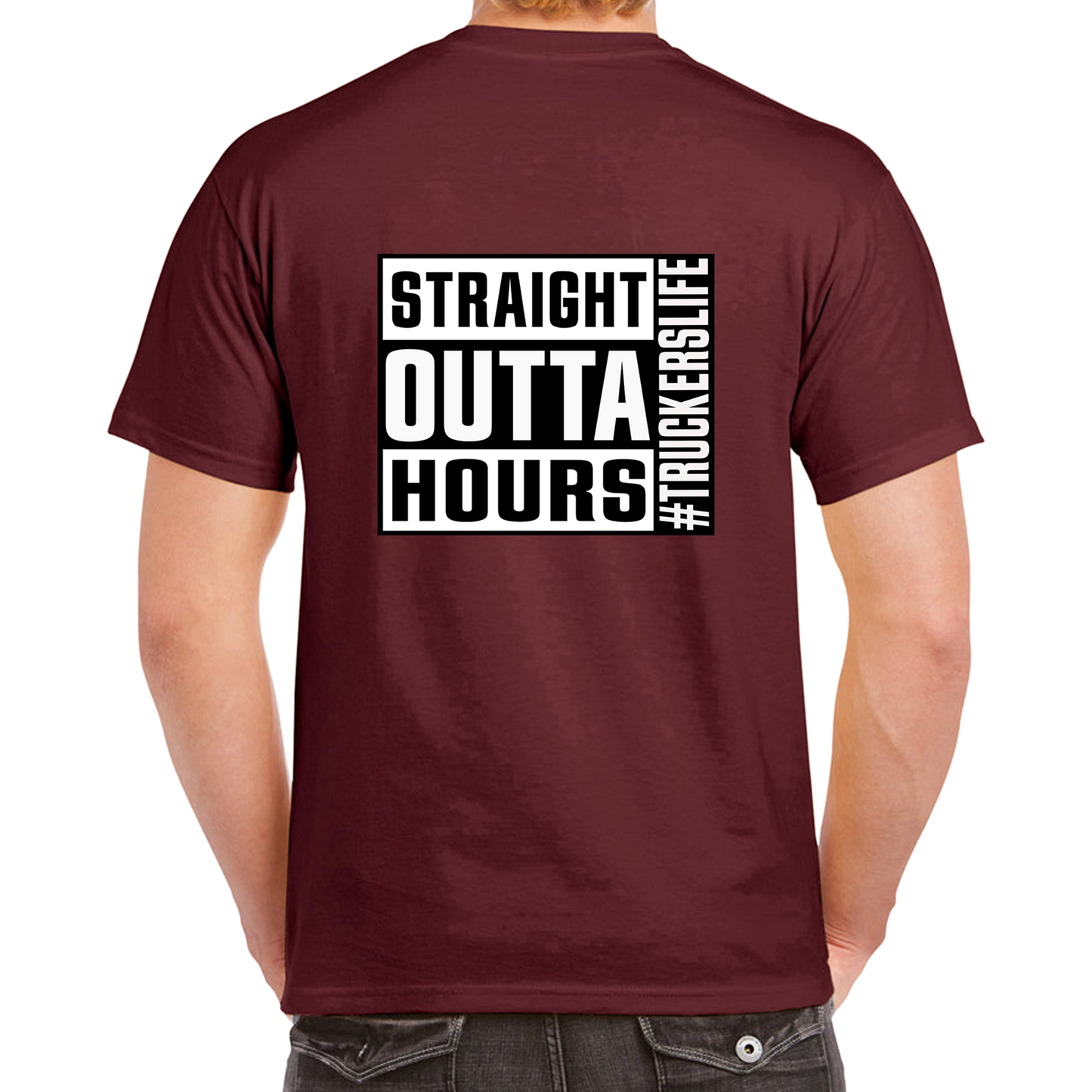 Straight Outta Hours Tee #Truckerslife