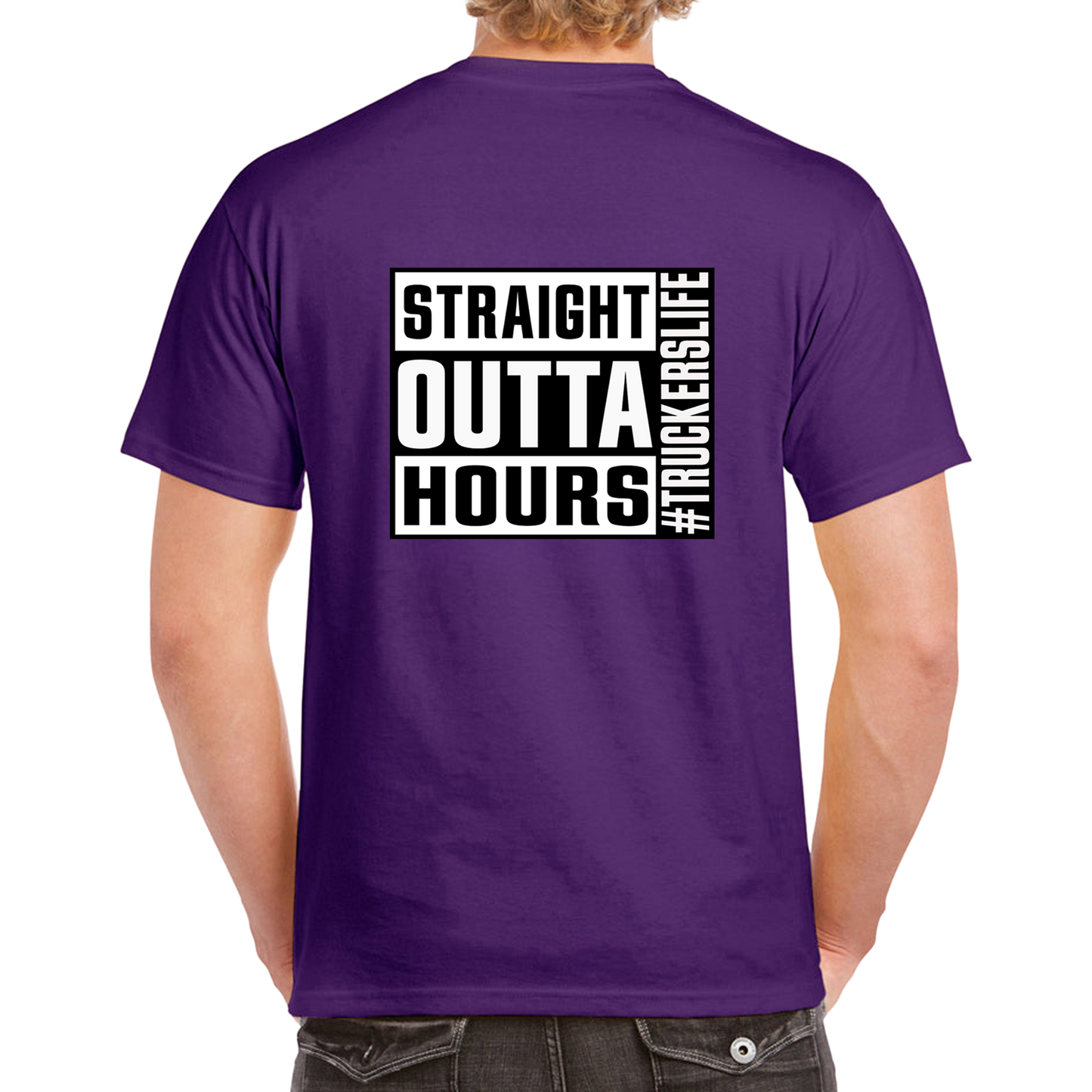 Straight Outta Hours Tee #Truckerslife