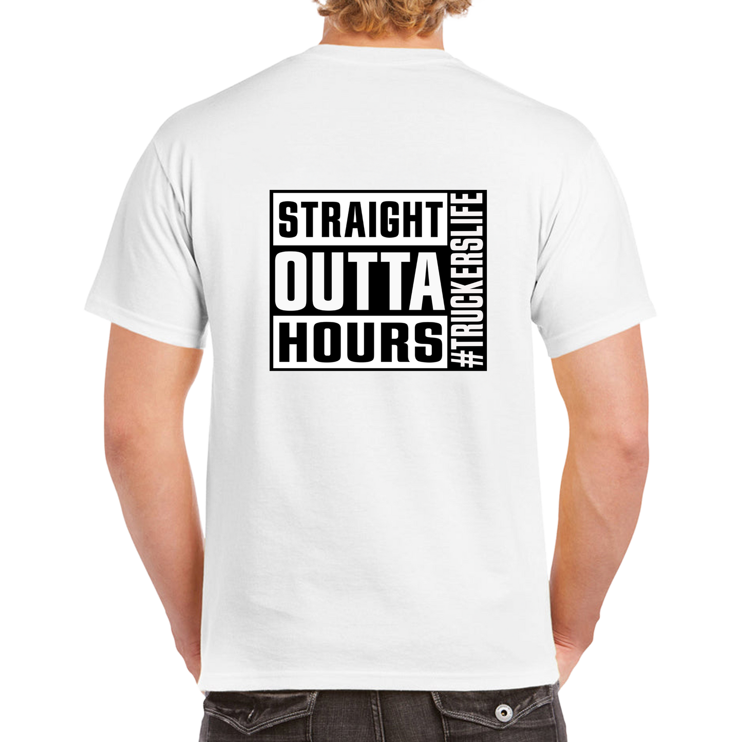Straight Outta Hours Tee #Truckerslife