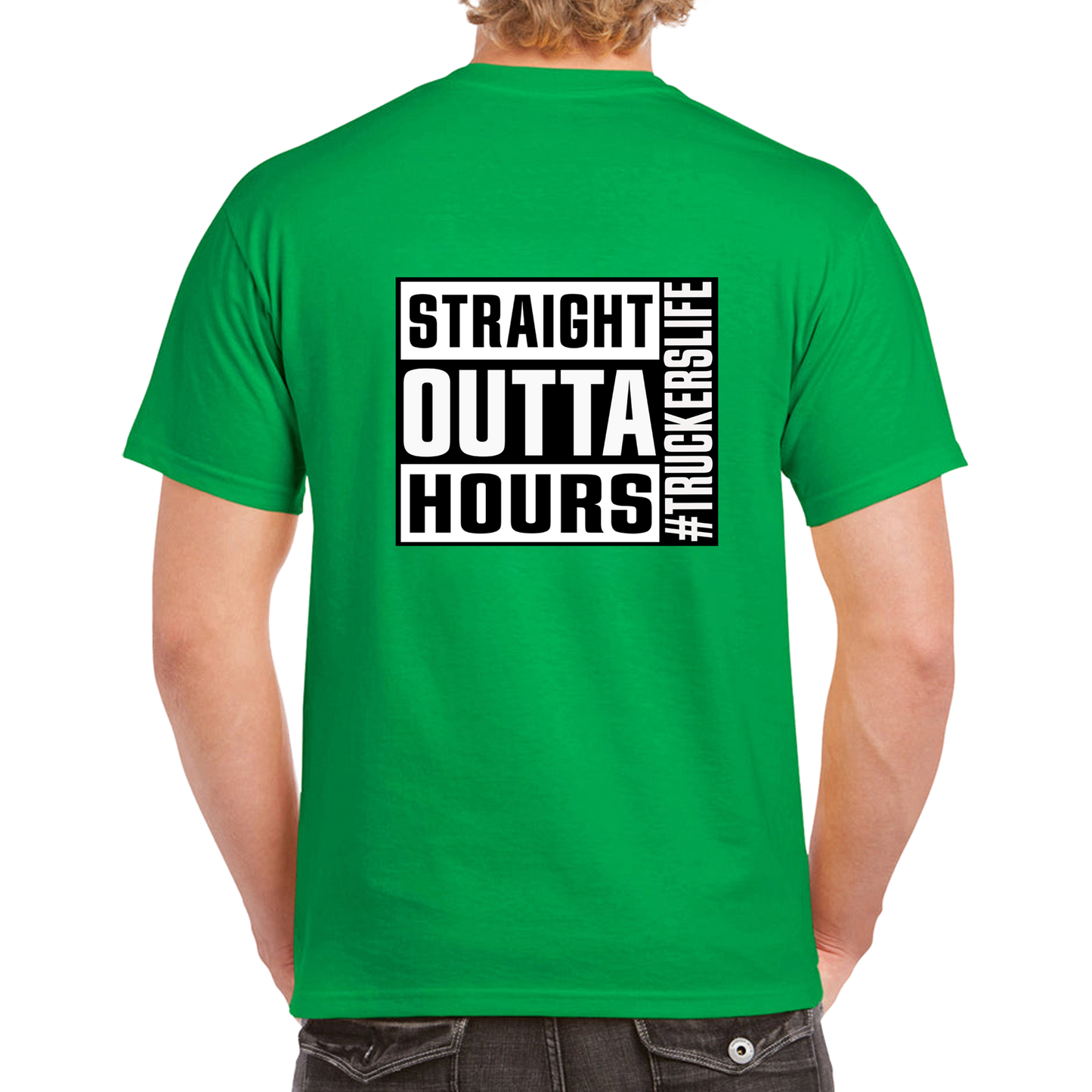 Straight Outta Hours Tee #Truckerslife