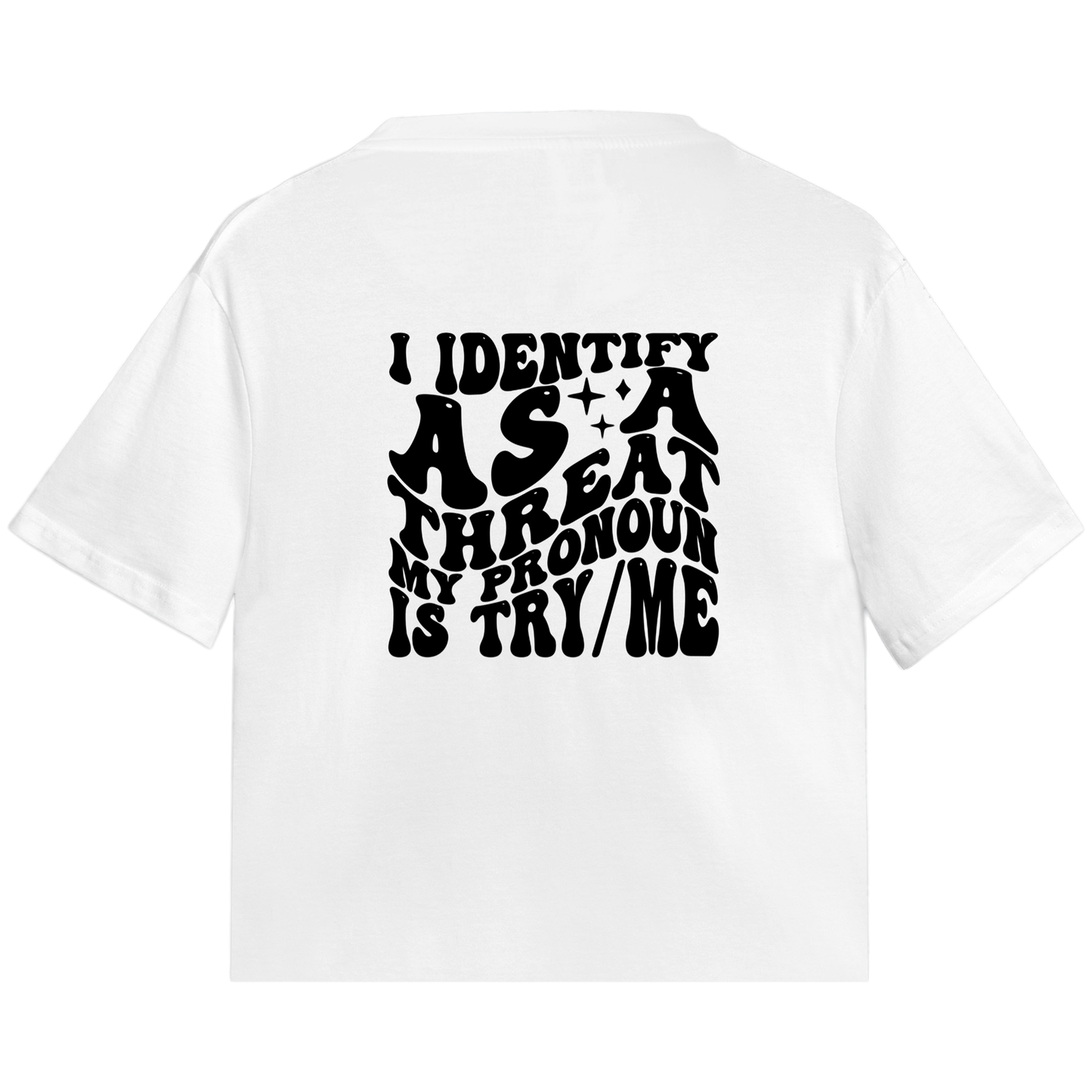 Try Me Sarcasm Tee
