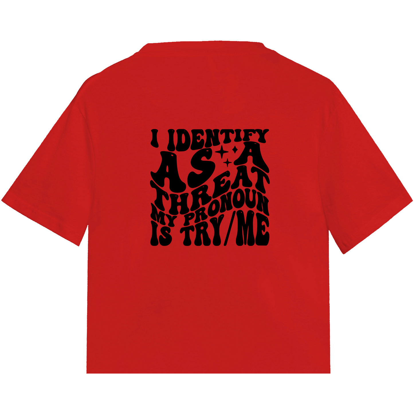 Try Me Sarcasm Tee