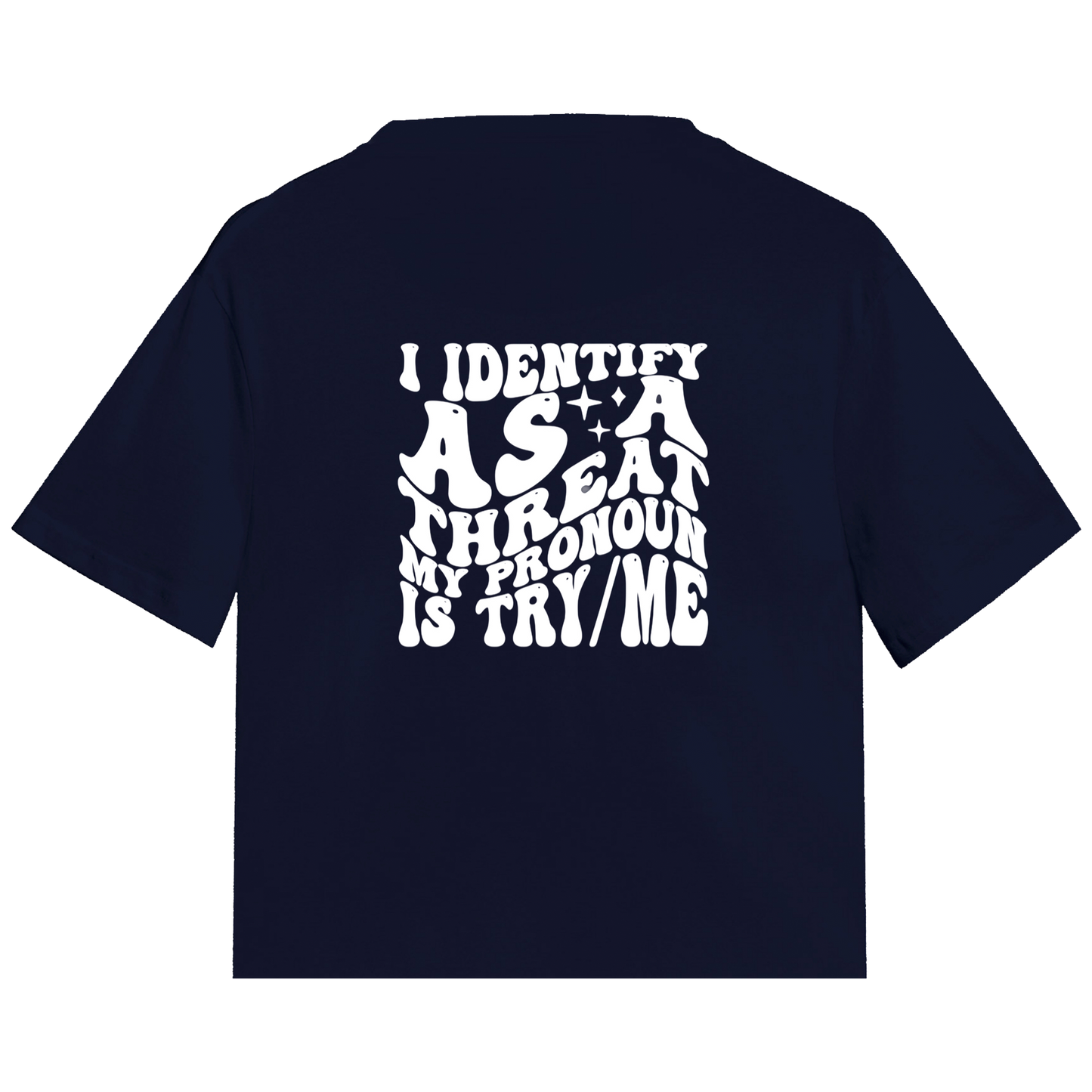 Try Me Sarcasm Tee