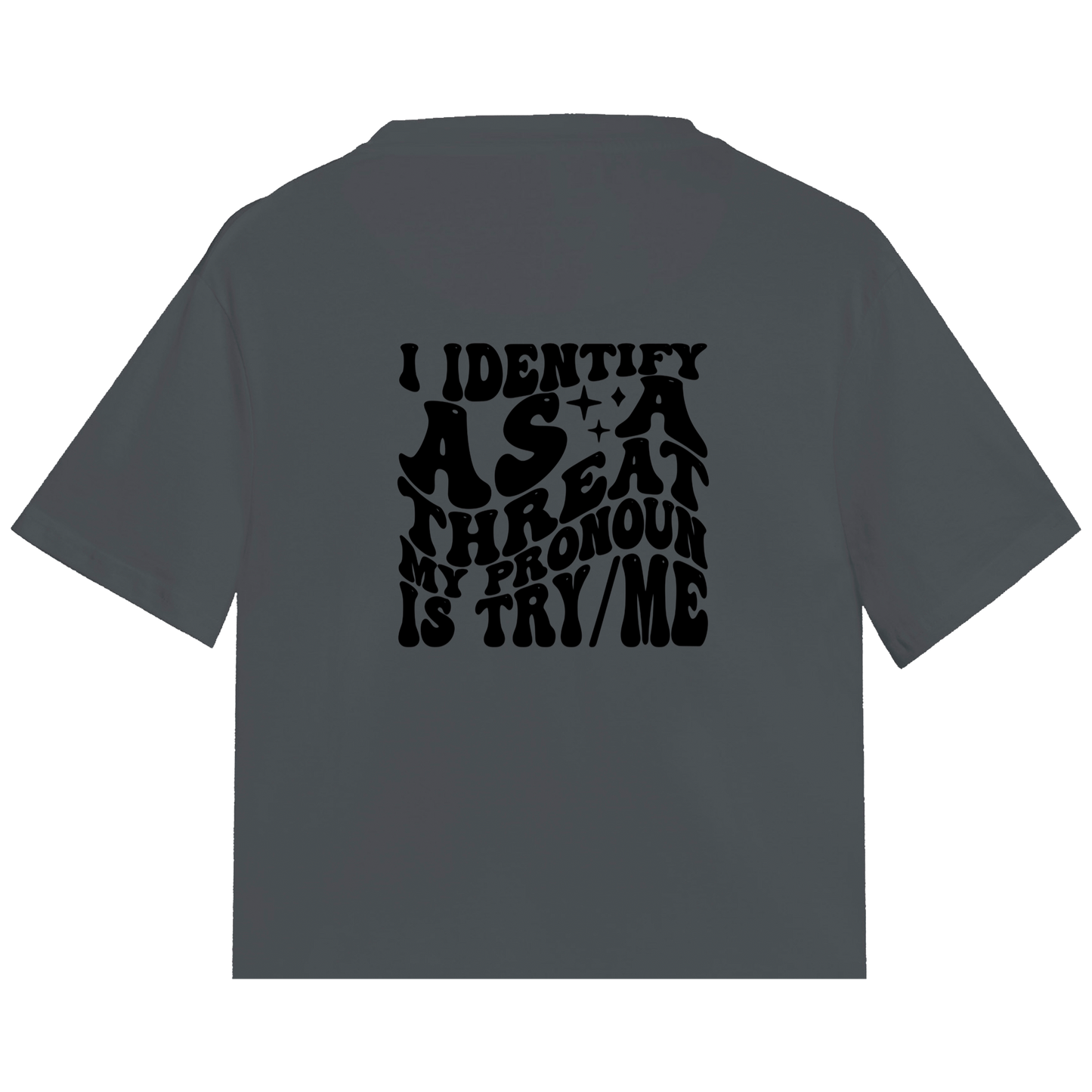 Try Me Sarcasm Tee