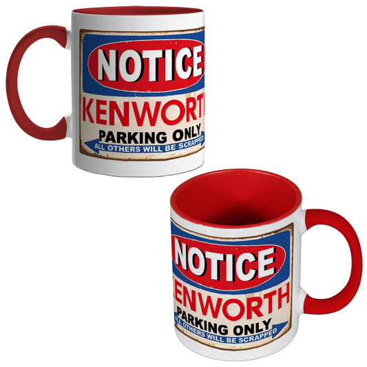 Kenworth Parking Only Mug