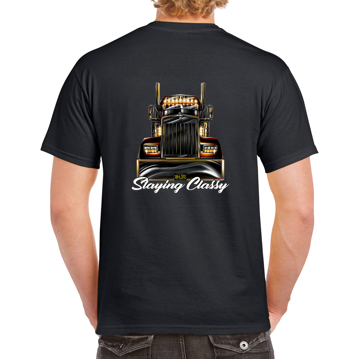Staying Classy Truckers Tee - Back