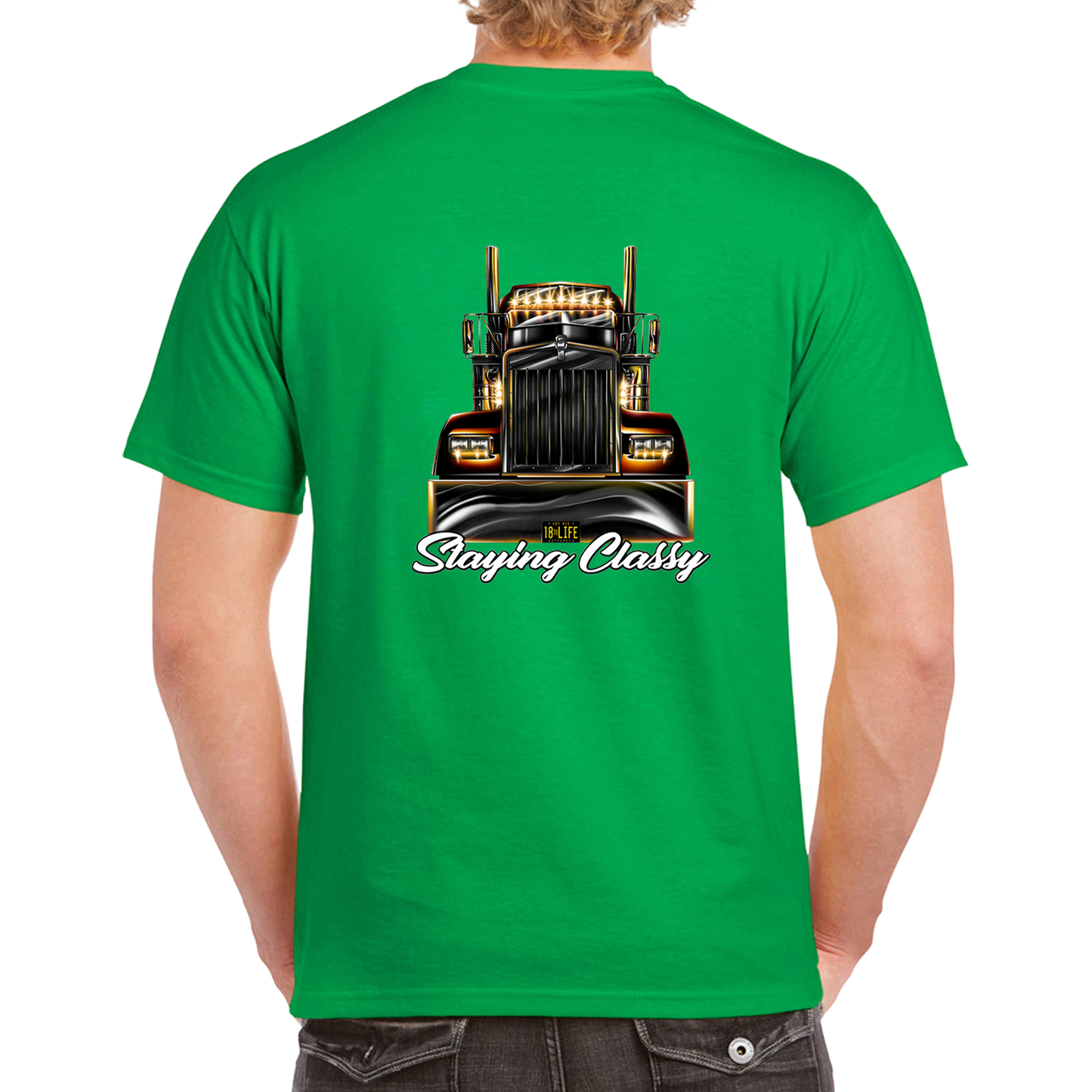 Staying Classy Truckers Tee - Back