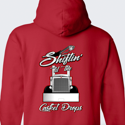 Shiftin Till The Casket Drops Hoodie - Back