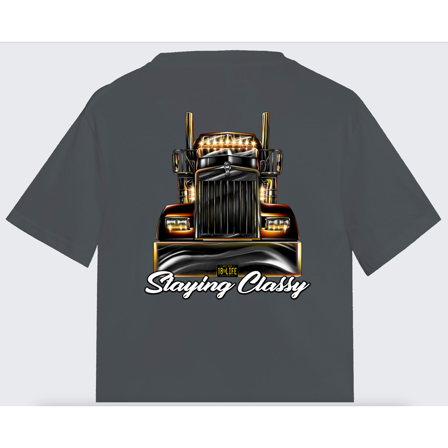 Staying Classy Truckers Tee - Back