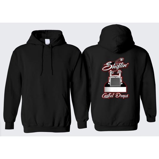 Shiftin Till The Casket Drops Hoodie - Back