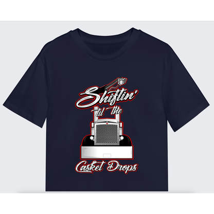 Shiftin Till The Casket Drops Tee - Front
