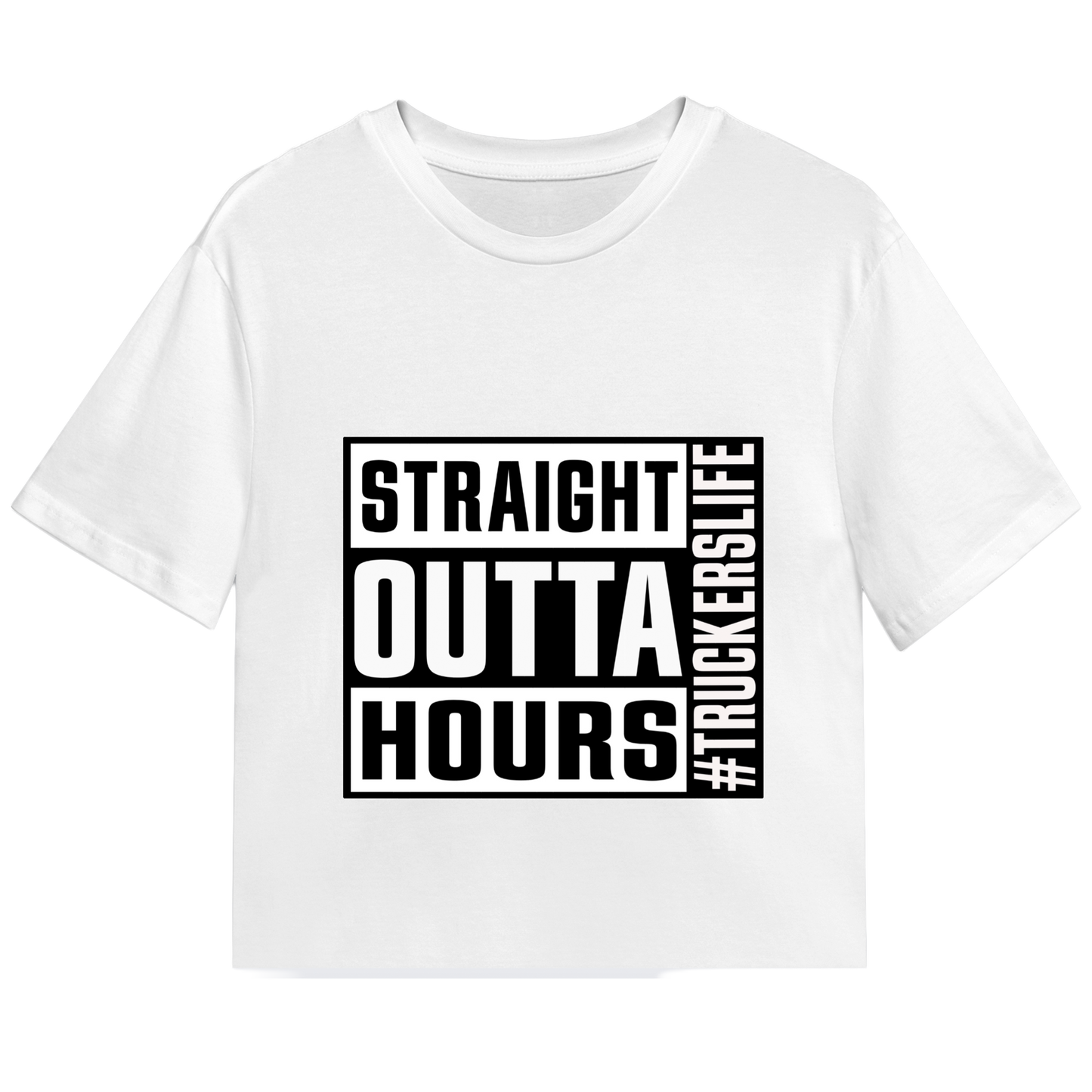 Straight Outta Hours Tee #Truckerslife