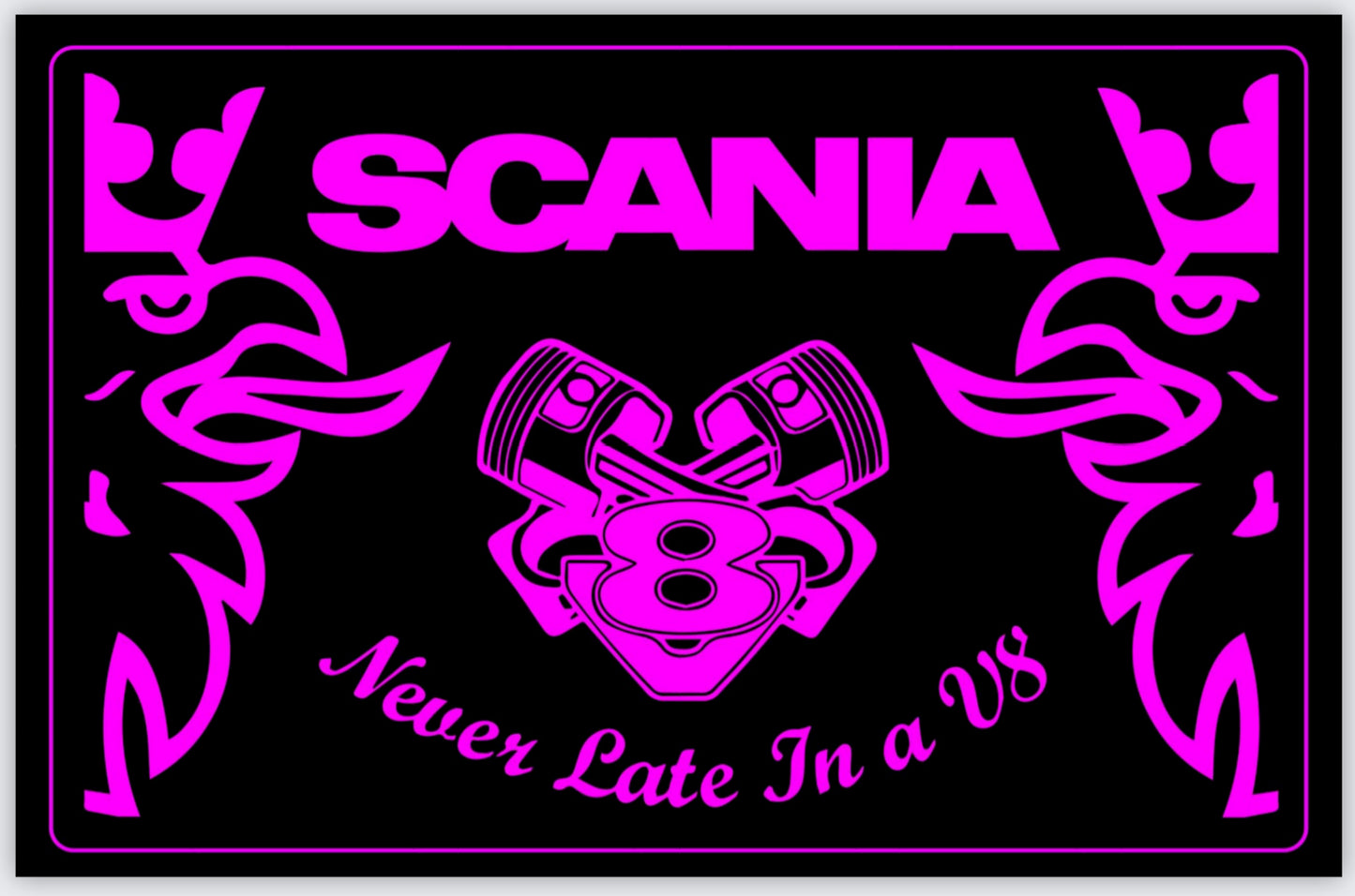 Scania Never Late In a V8 Pink Poster 40x60cm