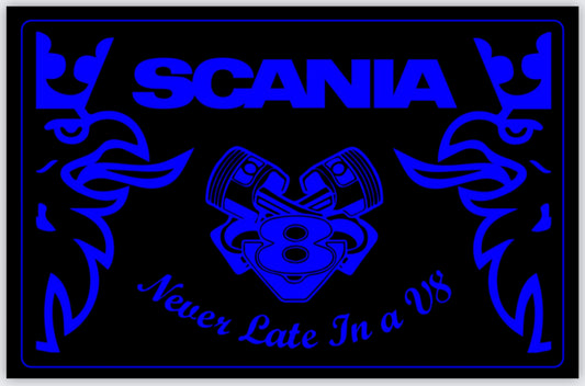 Scania Never Late In a V8 Blue Poster 40x60cm